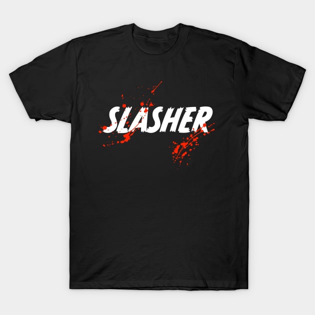 Slasher T-Shirt by ereyeshorror